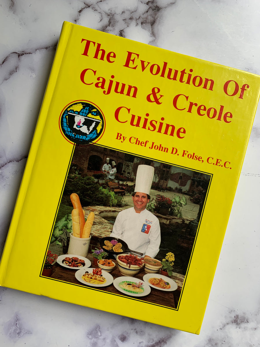 The Evolution of Cajun & Creole Cuisine Blackbird Cookbooks