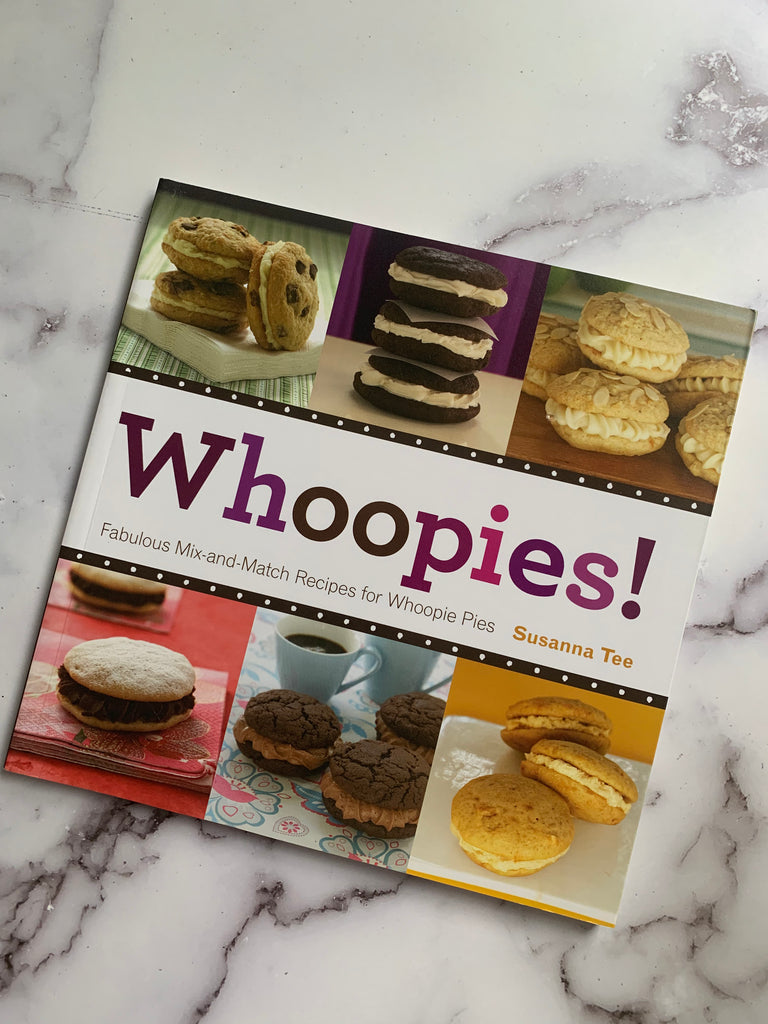 Whoopies! Fabulous Mix-and-Match Recipes for Whoopie Pies