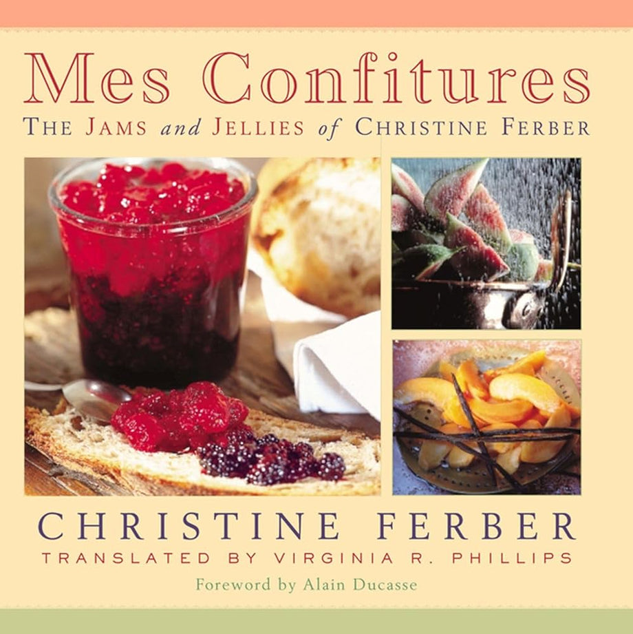 Jams and Jellies 5 Top Treats: Special Jellies and Jams The Confitures: Mes 趣味・スポーツ・実用 for Occasion Any 趣味・スポーツ・実用