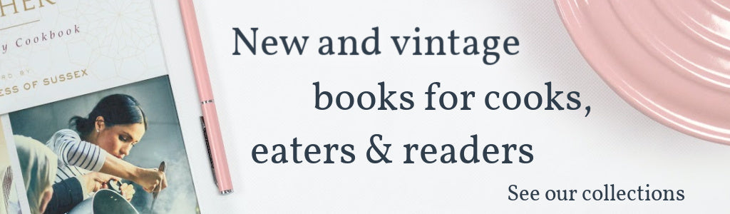 New and vintage books for cooks, eaters, and readers.  Click to see our collections