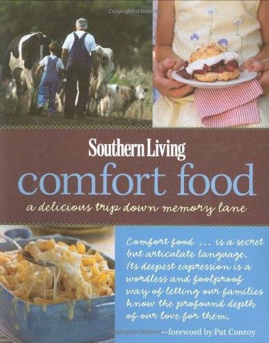 Southern Living Comfort Food: A Delicious Trip Down Memory Lane