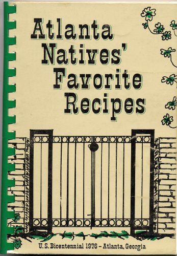 Atlanta Natives' Favorite Recipes