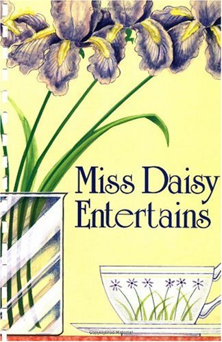 Miss Daisy Entertains