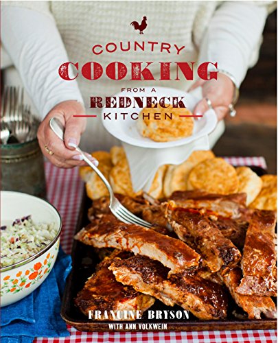 Country Cooking from a Redneck Kitchen