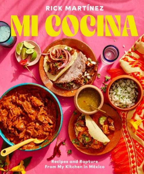 Mi Cocina: Recipes and Rapture from My Kitchen in Mexico