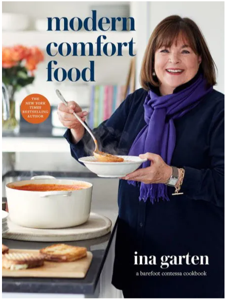 Modern Comfort Food: A Barefoot Contessa Cookbook