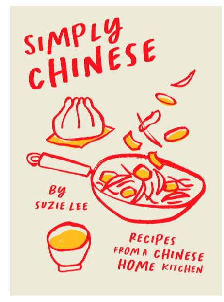 Simply Chinese: Recipes from a Chinese Home Kitchen