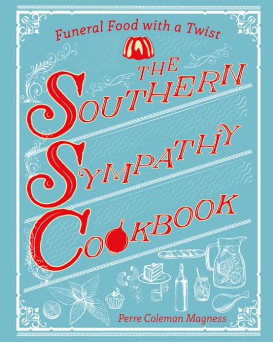 The Southern Sympathy Cookbook