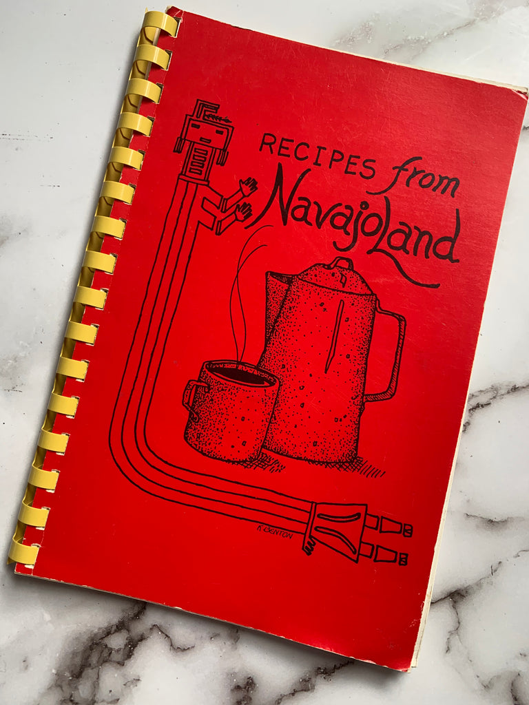Recipes from Navajo Land