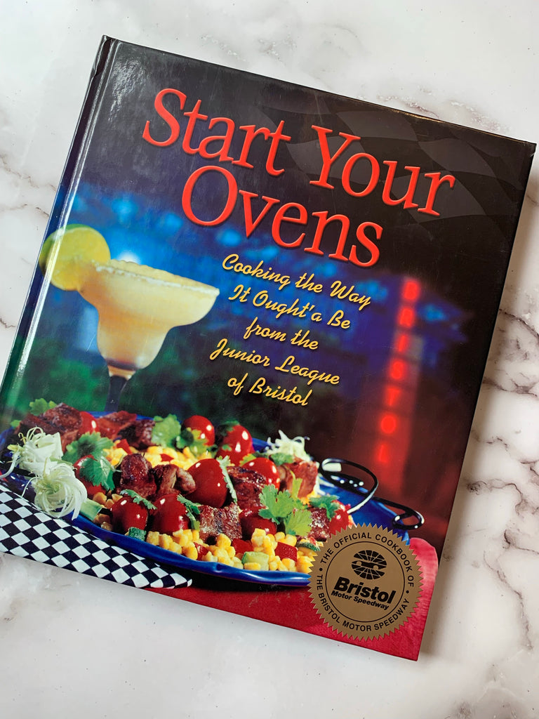Start Your Ovens: Cooking the Way It Ought'a Be