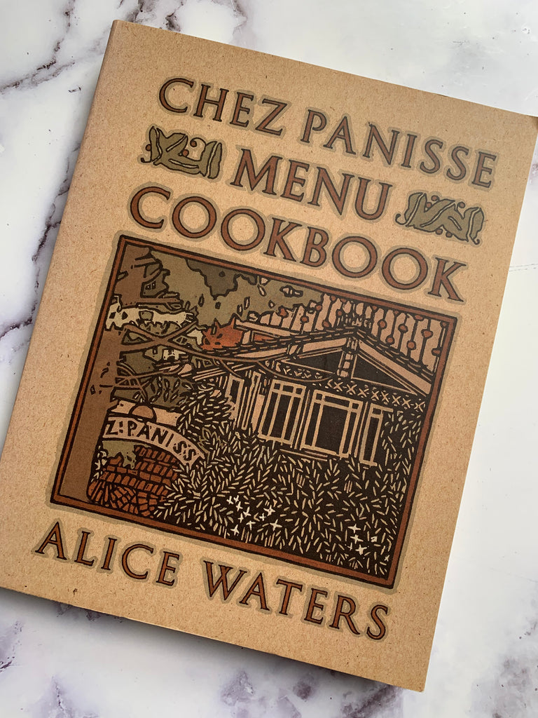 Chez Panisse Menu Cookbook