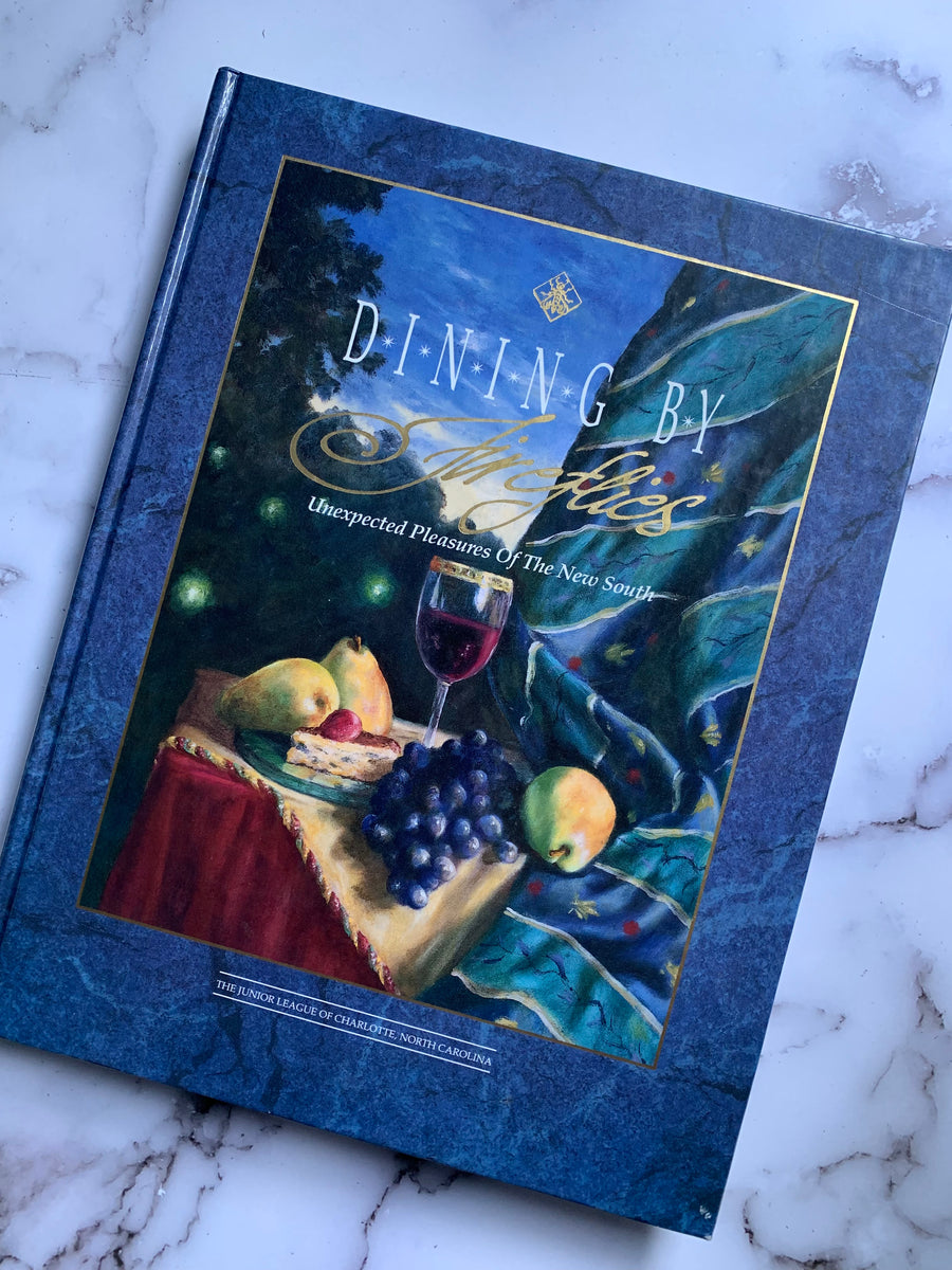 Dining By Fireflies - Blackbird Cookbooks