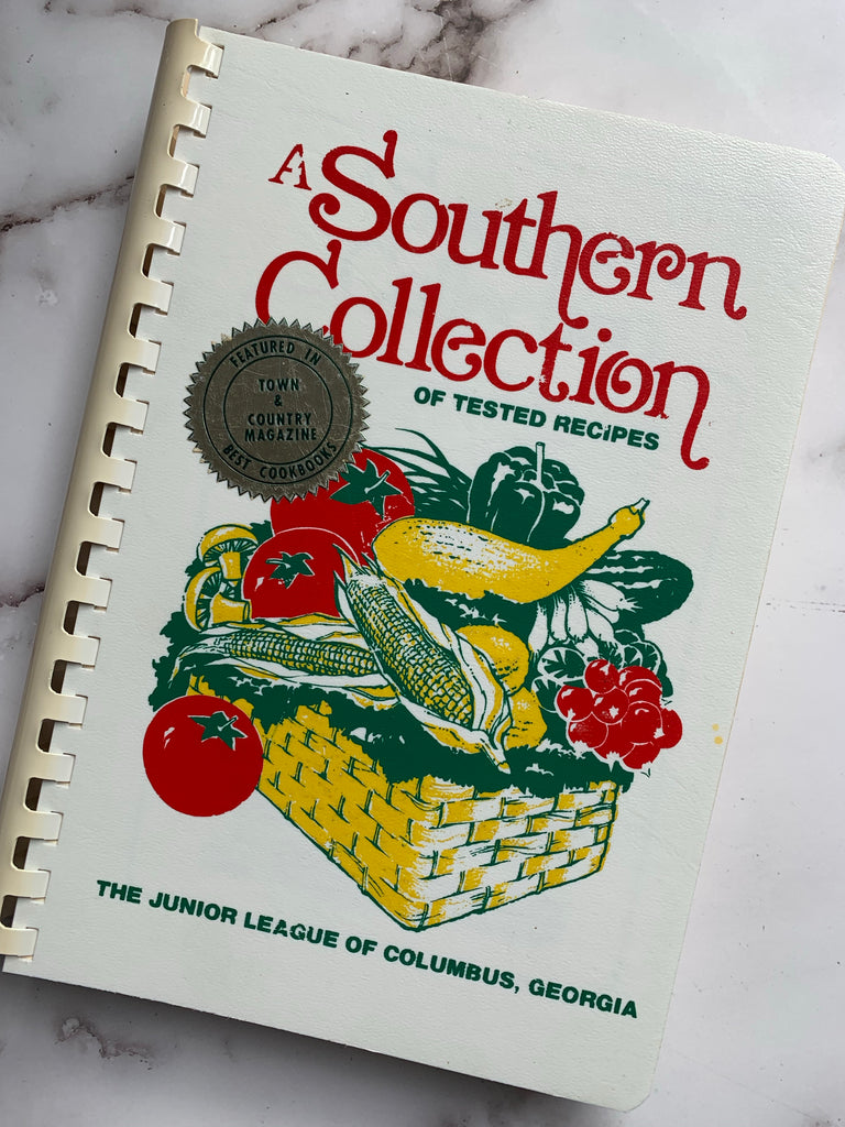A Southern Collection of Tested Recipes  