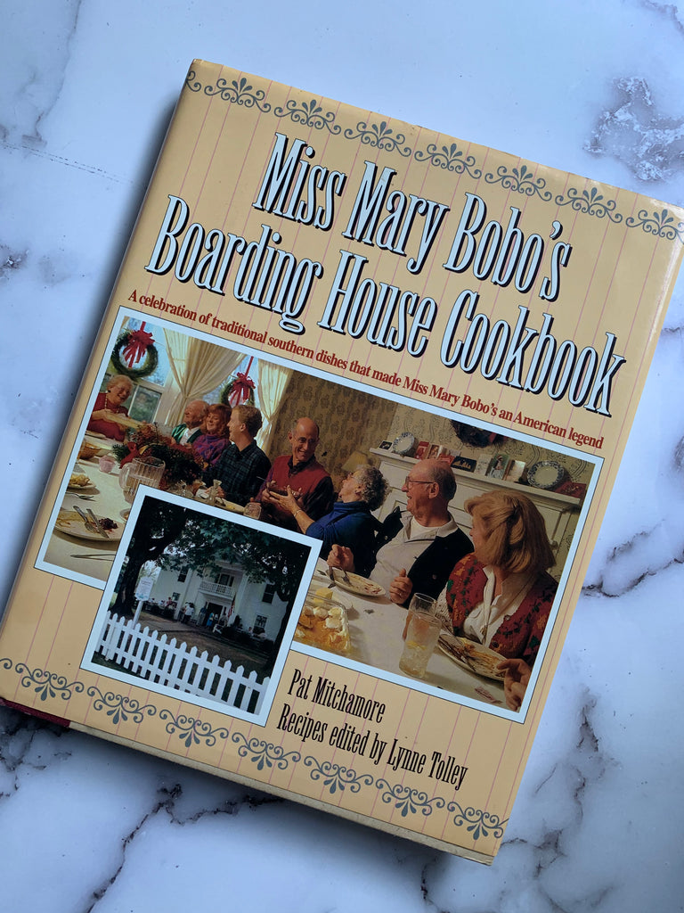 Miss Mary Bobo's Boarding House Cookbook