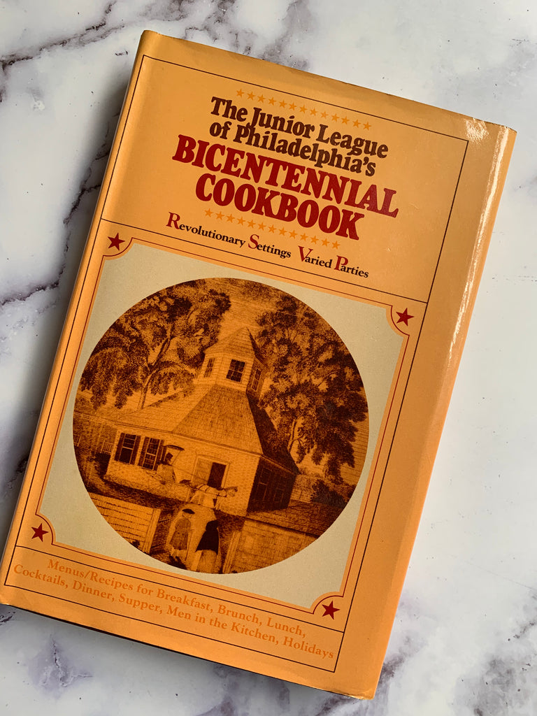 The Junior League of Philadelphia's Bicentennial Cookbook